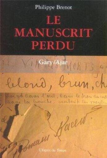 Couverture du livre « Le manuscrit perdu - gary ajar » de Philippe Brenot aux éditions L'esprit Du Temps