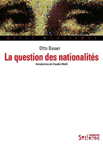 Couverture du livre « La question des nationalités » de Otto Bauer aux éditions Syllepse