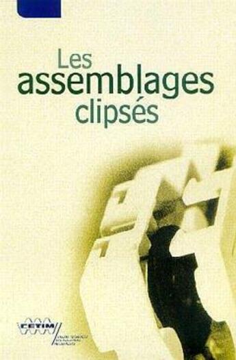 Couverture du livre « Les assemblages clipses n.3 » de Nederlandt aux éditions Cetim