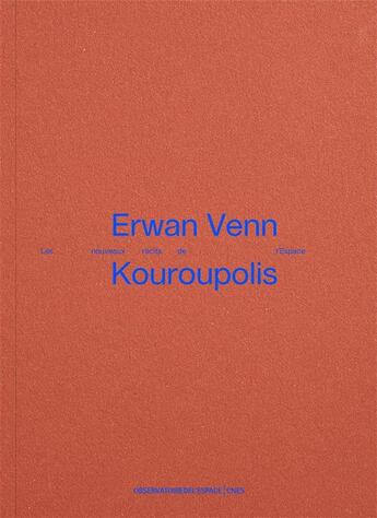 Couverture du livre « Kouroupolis » de Erwan Venn aux éditions Cnes