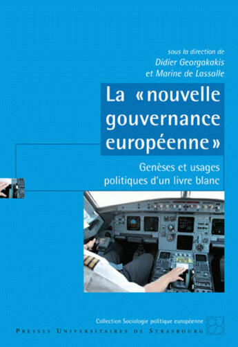 Couverture du livre « La nouvelle gouvernance europeenne - geneses et usages politiques d'un livre blanc » de Didier Georgakakis aux éditions Pu De Strasbourg