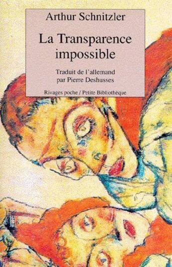 Couverture du livre « La transparence impossible » de Arthur Schnitzler aux éditions Rivages