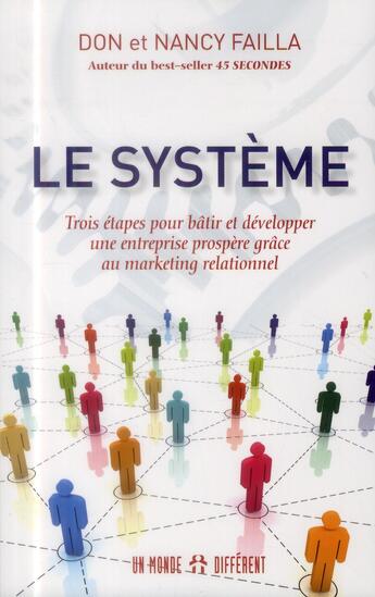 Couverture du livre « Le système » de Don Failla et Nancy Failla aux éditions Un Monde Different