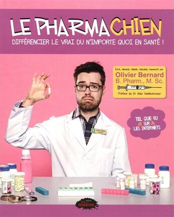 Couverture du livre « Le pharmachien » de Olivier Benard aux éditions Les Malins