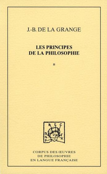 Couverture du livre « Principes de la philosophie t.2 » de J-B De La Grange aux éditions Pu De Dijon