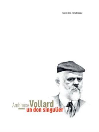 Couverture du livre « Ambroise Vollard ; un don singulier » de Bernard Leveneur aux éditions Les Presses Du Reel