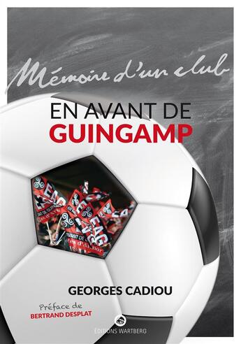 Couverture du livre « En avant de guingamp » de Georges Cadiou aux éditions Wartberg