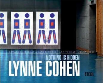 Couverture du livre « Nothing is hidden » de Lynne Cohen aux éditions Steidl