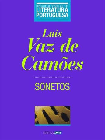 Couverture du livre « Sonetos » de Luis Vaz De Camoes aux éditions Atlântico Press