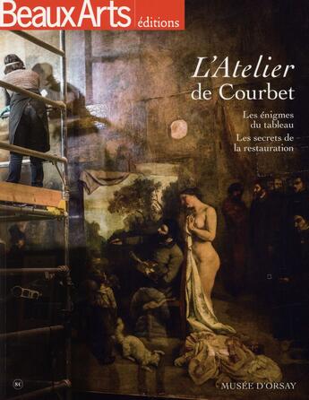 Couverture du livre « BEAUX ARTS MAGAZINE ; l'atelier de Courbet » de  aux éditions Beaux Arts Editions