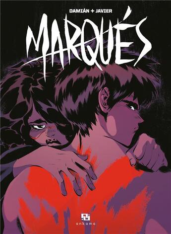 Couverture du livre « Marqués » de Javier et Damian Campanario Hernandez aux éditions Ankama