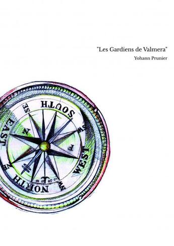 Couverture du livre « Les Gardiens de Valmera » de Yohann Prunier aux éditions Thebookedition.com