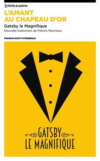 Couverture du livre « L'amant au chapeau d'or - gatsby le magnifique, nouvelle traduction » de Fitzgerald F S. aux éditions Nbe Editions