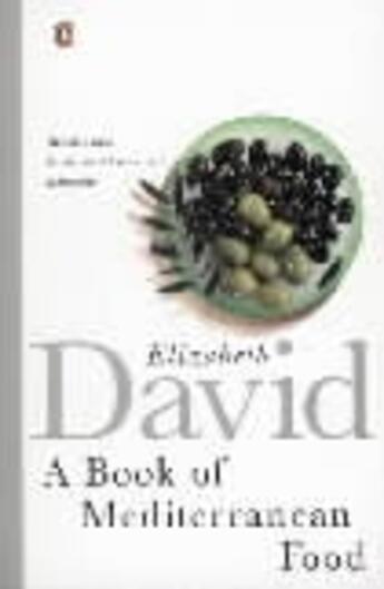 Couverture du livre « A Book Of Mediterranean Food » de David Elizabeth aux éditions Adult Pbs