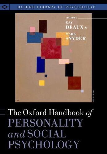 Couverture du livre « The Oxford Handbook of Personality and Social Psychology » de Kay Deaux aux éditions Oxford University Press Usa