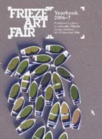 Couverture du livre « Frieze art fair yearbook 2006-2007 » de Frieze aux éditions Thames & Hudson