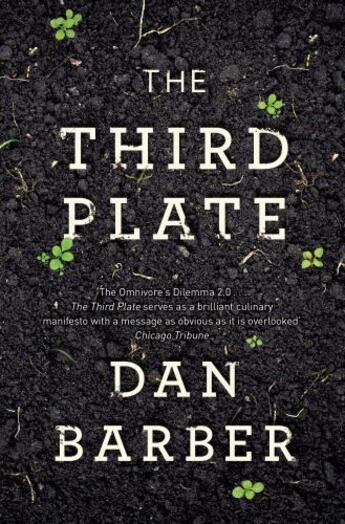 Couverture du livre « The Third Plate » de Barber Dan aux éditions Little Brown Book Group Digital