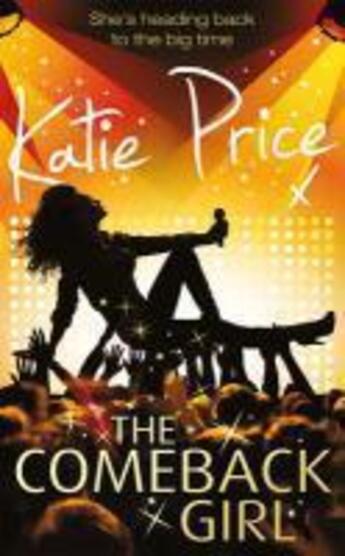 Couverture du livre « The Come-back Girl » de Price Katie aux éditions Random House Digital