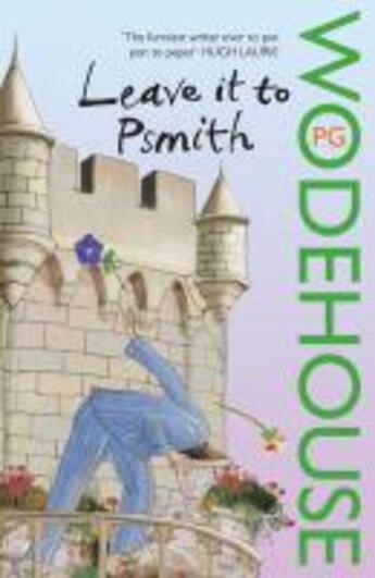 Couverture du livre « Leave it to Psmith » de Pelham Grenville Wodehouse aux éditions Random House Digital