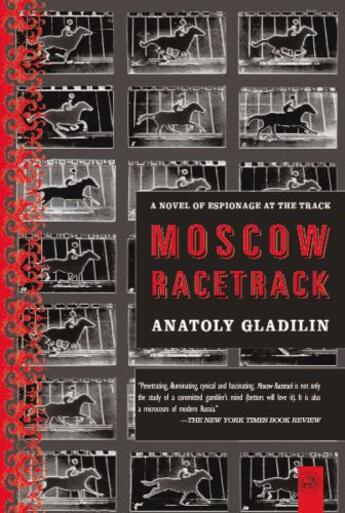 Couverture du livre « Moscow Racetrack » de Gladilin Anatoly aux éditions Overlook