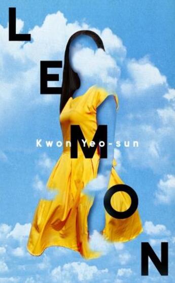 Couverture du livre « LEMON » de Yeo-Sun Kwon aux éditions Head Of Zeus