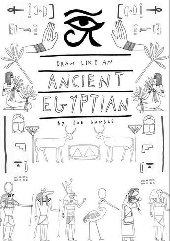 Couverture du livre « Draw like an ancient egyptian » de Wright Jay aux éditions Cicada