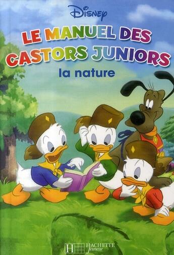 Couverture du livre « Le manuel des castors juniors ; la nature » de  aux éditions Le Livre De Poche Jeunesse