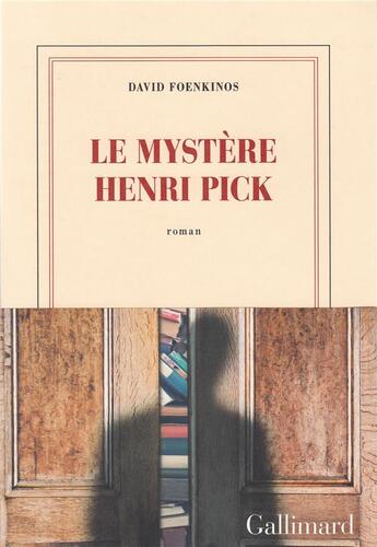 Couverture du livre « Le mystère Henri Pick » de David Foenkinos aux éditions Gallimard