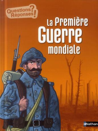 Couverture du livre « La Première Guerre mondiale » de Jean-Michel Billioud aux éditions Nathan