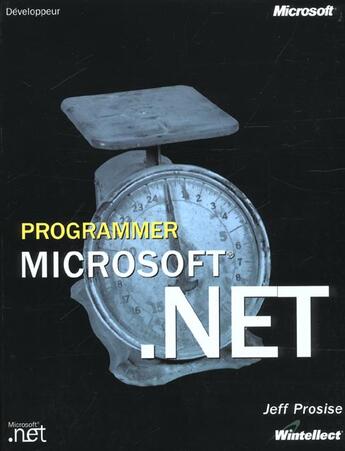 Couverture du livre « Programmer Microsoft .Net » de Jeff Prosise aux éditions Microsoft Press