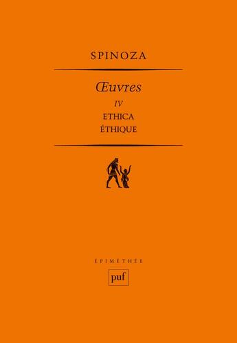 Couverture du livre « Oeuvres Tome 4 ; éthique » de Baruch Spinoza aux éditions Puf