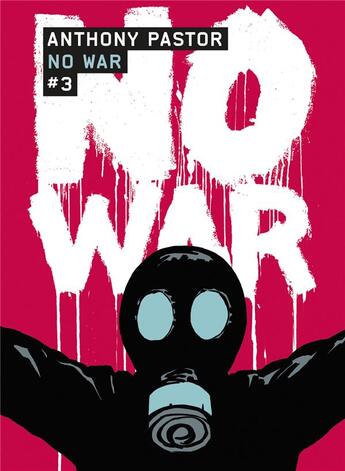 Couverture du livre « No war Tome 3 » de Anthony Pastor aux éditions Casterman