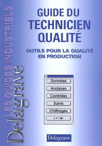 Couverture du livre « Guide du technicien qualité » de  aux éditions Delagrave