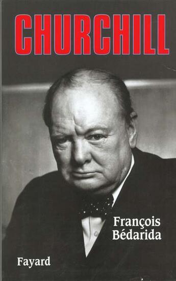 Couverture du livre « Churchill » de Francois Bedarida aux éditions Fayard