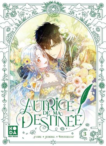 Couverture du livre « Autrice de ma destinée Tome 3 » de Furik et Winterleaf et Jeokbal aux éditions Albin Michel