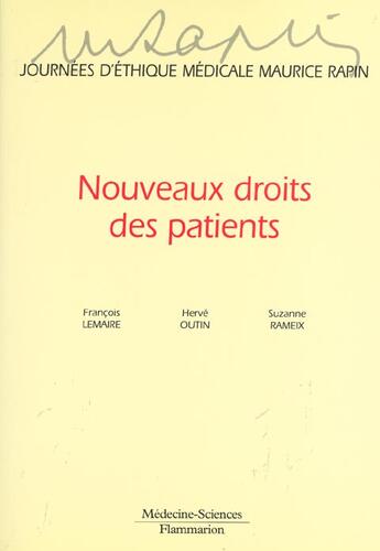 Couverture du livre « Nouveaux droits des patients journees d'ethique medicale maurice rapin » de Lemaire aux éditions Lavoisier Medecine Sciences