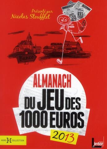 Couverture du livre « L'almanach 2013 du jeu des 1000 euros » de  aux éditions Hors Collection