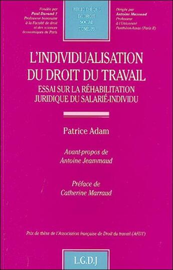 Couverture du livre « Individualisation du droit du travail » de Patrice Adam aux éditions Lgdj