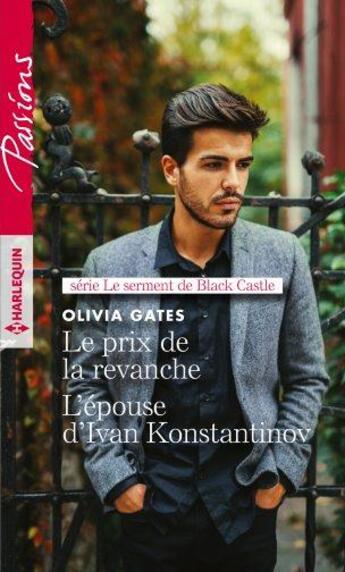 Couverture du livre « Le prix de la revanche ; l'épouse d'Ivan Konstantinov » de Olivia Gates aux éditions Harlequin