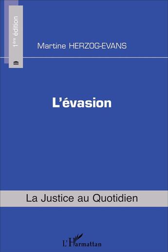 Couverture du livre « Évasion » de Martine Herzog-Evans aux éditions L'harmattan