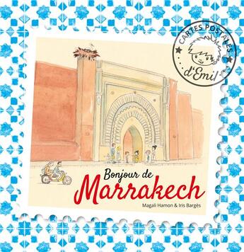 Couverture du livre « Bonjour de Marrakech » de Magali Hamon et Iris Barges aux éditions Books On Demand