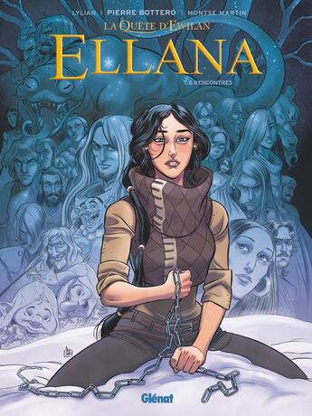 Couverture du livre « La quête d'Ewilan - Ellana Tome 6 : rencontres » de Lylian et Montse Martin aux éditions Glenat