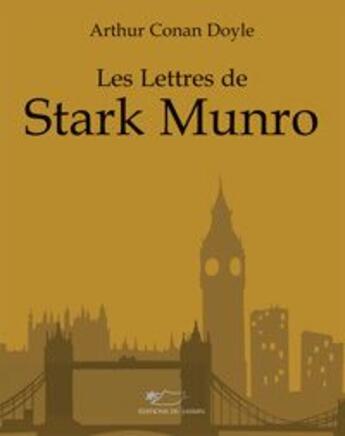 Couverture du livre « Les lettres de Stark Munro » de Arthur Conan Doyle aux éditions Jasmin