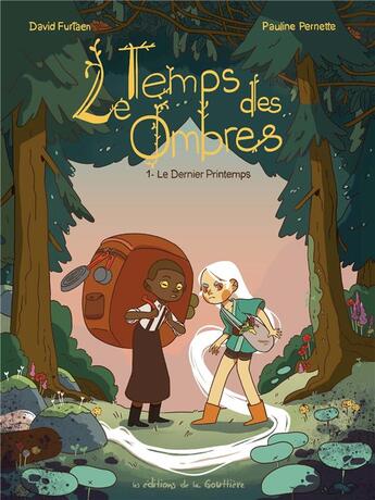 Couverture du livre « Le temps des ombres Tome 1 : le dernier printemps » de Pauline Pernette et David Furtaen aux éditions Editions De La Gouttiere