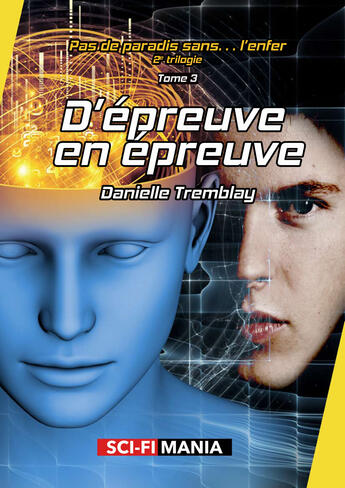 Couverture du livre « D'épreuve en épreuve » de Danielle Tremblay aux éditions Sci-fi Mania