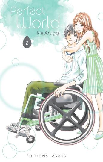 Couverture du livre « Perfect world Tome 2 » de Rie Aruga aux éditions Akata