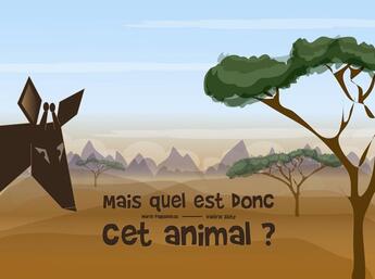 Couverture du livre « Mais quel est donc cet animal ? » de Valerie Zloty et Marie Pagoulatos aux éditions Mk67