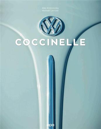 Couverture du livre « Coccinelle » de Michael Levivier et Alex Krassovsky aux éditions Epa