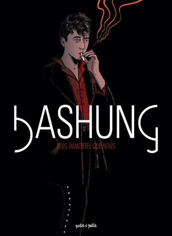 Couverture du livre « Bashung » de Cyrille Pac et Franck Verrecchia aux éditions Petit A Petit