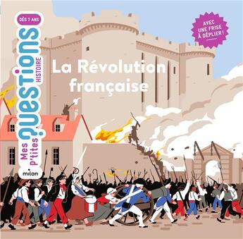 Couverture du livre « La Révolution française » de David Marchand et Guillaume Prevot et Vincent Roche aux éditions Milan